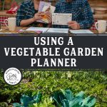 Pinterest pin for how to use a vegetable garden planner. Image of a man and woman holding up a Clyde's slide garden planner.