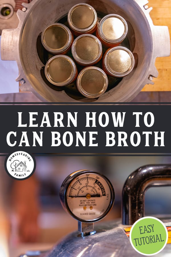 Canning Bone Broth or Stock (Chicken, Beef, or Vegetable)