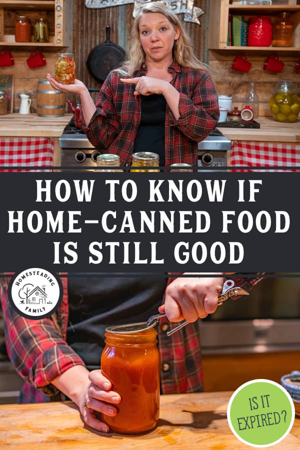 How Long Is Canned Food Good For Homesteading Family