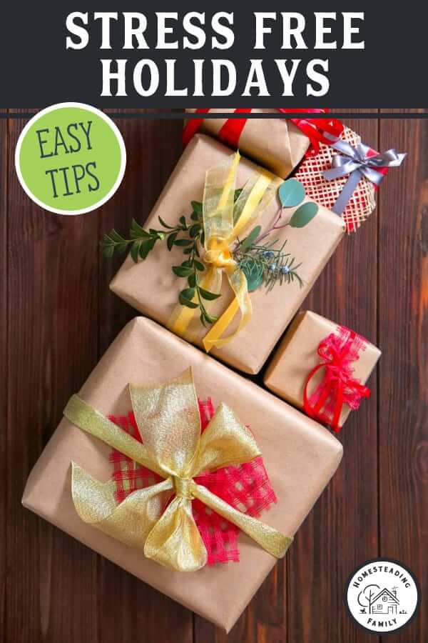 Enjoying stress free holidays homesteading family