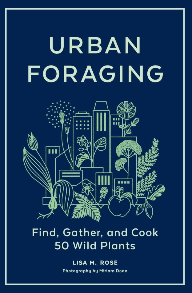 Book cover for "Urban Foraging: Find, Gather, and Cook 50 Wild Plants"