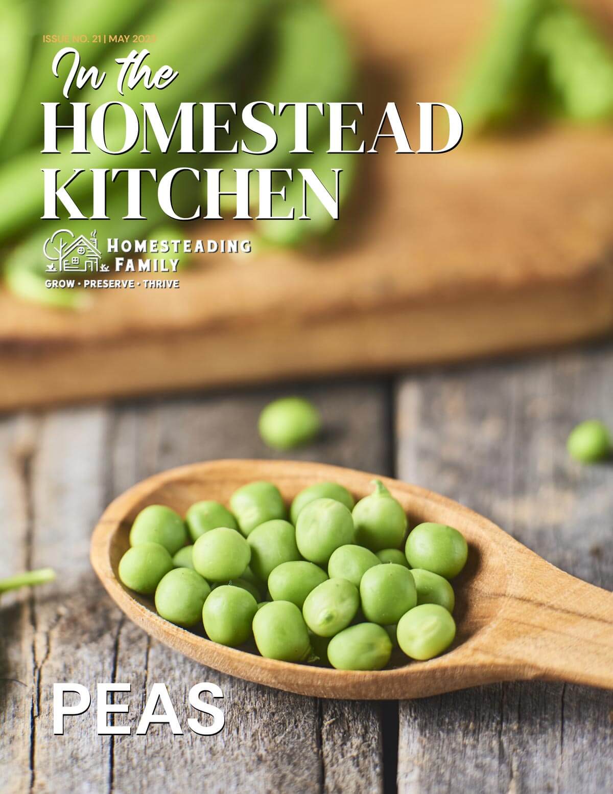 In the Homestead Kitchen Magazine cover for the Peas Edition.