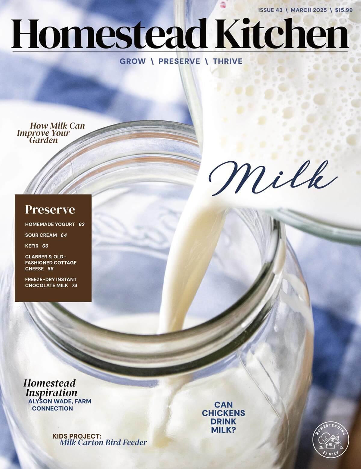 Cover of Homestead Kitchen magazine with milk being poured into a glass.