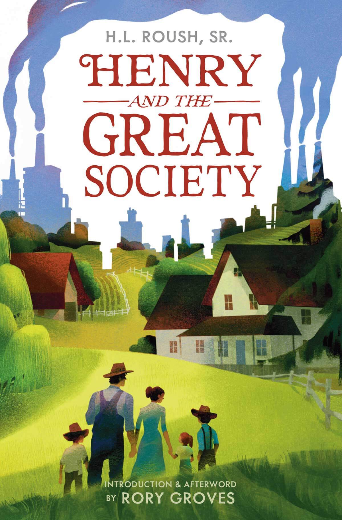 Book cover for Henry and the Great Society. A cartoon drawing of a family walking toward their house.